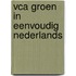 VCA Groen in eenvoudig Nederlands
