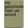 Mij geschiede naar Uw Woord door David Payne