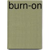 Burn-on door Mieke Lannoey