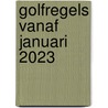 Golfregels vanaf januari 2023 by Nederlandse Golf Federatie