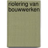 Riolering van bouwwerken door Onbekend