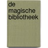 De magische bibliotheek by Michelle Van Doorn