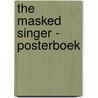 The masked Singer - posterboek door Onbekend