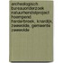 Archeologisch Bureauonderzoek Natuurherstelproject Hoempend Harderbroek, Knardijk, Zeewolde, Gemeente Zeewolde