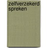 Zelfverzekerd spreken door Jonas van der Vlugt