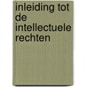 Inleiding tot de Intellectuele Rechten door Marie-Christine Janssens