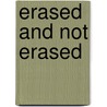 Erased and not erased by Filip Luyckx