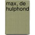 Max, de hulphond