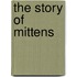 The story of Mittens