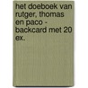 Het doeboek van Rutger, Thomas en Paco - Backcard met 20 ex. door Thomas van Grinsven