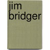 Jim Bridger door Pierre Place