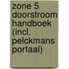 Zone 5 Doorstroom Handboek (Incl. Pelckmans Portaal) by Unknown