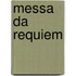 Messa da Requiem