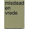 Misdaad en vrede door S.J. Wirken