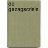 De gezagscrisis by Ad Verbrugge
