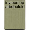 Invloed op Arbobeleid by Drs Steven Van Slageren