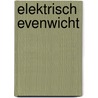 Elektrisch evenwicht by Maxim Anne van der Linden