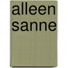 Alleen Sanne door Marjan van den Berg