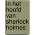 In het hoofd van Sherlock Holmes