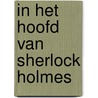 In het hoofd van Sherlock Holmes door Cyril Lieron