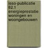 ISSO-publicatie 82.1 Energieprestatie woningen en woongebouwen