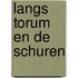 Langs Torum en de schuren