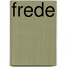 Frede by Dani van Doorn