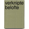 Verknipte belofte by Ella Miles