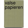 Valse papieren by Marian Hoefnagel