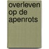 Overleven op de apenrots