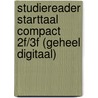 Studiereader Starttaal Compact 2F/3F (geheel digitaal) by Unknown