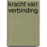 Kracht van verbinding door Melissa Bakker