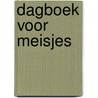 Dagboek voor meisjes by Alberte Jonkers