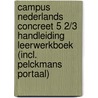 Campus Nederlands Concreet 5 2/3 Handleiding Leerwerkboek (incl. Pelckmans Portaal) door Onbekend