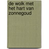 De wolk met het hart van zonnegoud by Miranda Berkhof