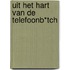 Uit het hart van de Telefoonb*tch