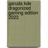 Garuda KDE Dragonized Gaming Edition 2023 door Merlijn Bikker