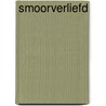 Smoorverliefd door Yvonne van den Nieuwenhuizen