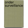 Onder surveillance door Danielle Carson