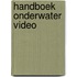 Handboek onderwater video