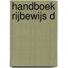 Handboek rijbewijs D door Onbekend