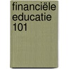 Financiële Educatie 101 door Marc René