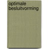 Optimale besluitvorming door Piet van Meel