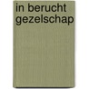 In berucht gezelschap by June Thomson