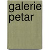 Galerie Petar by Rob van Olm
