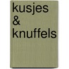 Kusjes & knuffels door Milou Oomens