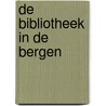 De bibliotheek in de bergen by Ann Gabhart