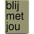 Blij met jou