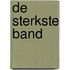 De sterkste band