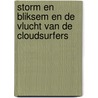 Storm en Bliksem en de vlucht van de cloudsurfers door Michael Reefs